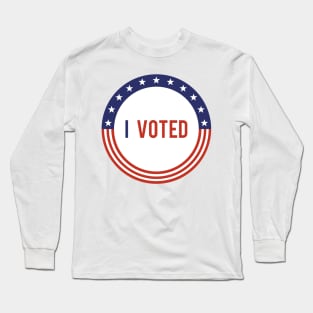 I Voted Long Sleeve T-Shirt